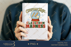 Christmas Magic Classroom Madness PNG, Funny Teacher Christm Product Image 6