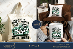 I Was Told To Check My Attitude Sassy Cow PNG Design Product Image 6