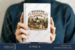 Weekend Cancellation Club PNG, Funny Possum Homebody Sublima Product Image 6