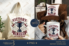 Victory Is Ours Let’s Go Team PNG | Trophy Football Clipart Product Image 6