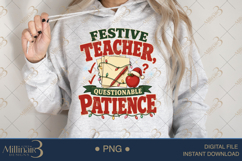 Festive Teacher Questionable Patience PNG, Funny Teacher Chr Product Image 3