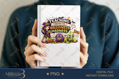 Teaching Through The Halloween Madness PNG, Funny Teacher De Product Image 6
