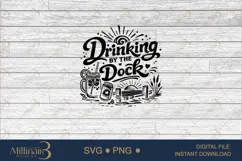 Drinking by the Dock SVG PNG, Funny Lake Vacation Shirt Desi Product Image 6