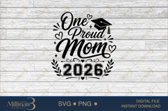 One Proud Mom 2026 SVG PNG, Graduation Mom Shirt Design Product Image 6