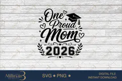 One Proud Mom 2026 SVG PNG, Graduation Mom Shirt Design Product Image 6