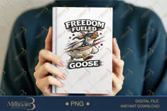 Freedom Fueled Goose PNG, Funny Patriotic Goose Sublimation Product Image 6