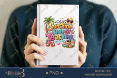 Sunshine State Of Teaching PNG Funny Teacher Summer Clipart Product Image 6