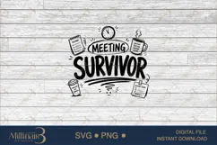 Meeting Survivor SVG PNG, Funny Office Quote Digital Downloa Product Image 6
