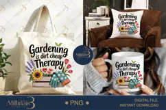 Gardening Is Just Dirty Therapy PNG | Funny Plant Lover Clip Product Image 6
