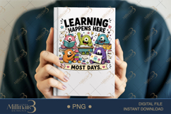 Learning Happens Here Most Days PNG, Funny Teacher Monster Product Image 6