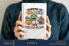 Running on Snacks and Lesson Plans PNG, Cute Teacher Monster Product Image 6