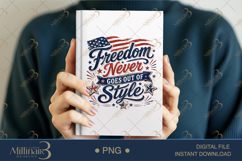 Freedom Never Goes Out of Style PNG, Patriotic Vintage Subli Product Image 6