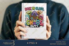 Back in Class Back on Chaos Duty PNG, Funny Teacher Back to Product Image 6