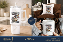Freedom Fueled Goose PNG, Funny Patriotic Goose Sublimation Product Image 7