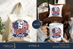 USA Vibes Only PNG, Patriotic Fourth of July Sublimation Des Product Image 7