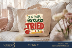 Dear Santa My Class Tried PNG, Funny Teacher Christmas PNG, Product Image 5