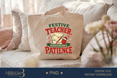 Festive Teacher Questionable Patience PNG, Funny Teacher Chr Product Image 5