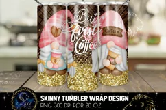 Gnomes But First Coffee Tumbler Design PNG, 20 Oz Product Image 1