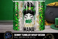 One Lucky Mama Messy Bun Tumbler Sublimation Design Product Image 1