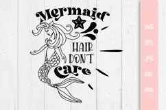Mermaid Hair Don't Care, Mermaid Quote SVG Product Image 1