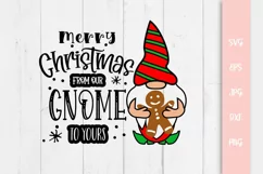 Merry Christmas From Our Gnome To Yours Quote SVG Product Image 1
