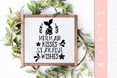 Mermaid Kisses Starfish Wishes, Mermaid Quote SVG Product Image 3