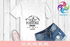 The Secret Of A Happy Marriage Remains A Secret Quote SVG Product Image 2