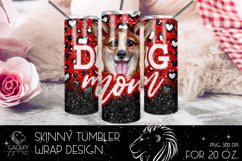 Dog Mom Valentines day Tumbler Sublimation, Tumbler Desi Product Image 1
