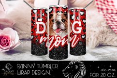 Dog Mom Valentines day Tumbler Sublimation, Tumbler Desi Product Image 1