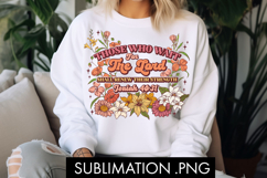 Faith And Flowers Wait For The Lord PNG Sublimation Product Image 3