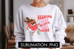 Brewing Solo No Love Just Coffee Valentine PNG Sublimation Product Image 1