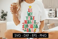 In My Very Merry Teacher Era SVG PNG Sublimation Product Image 1