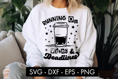 Running On Vibes and Deadlines SVG Product Image 2