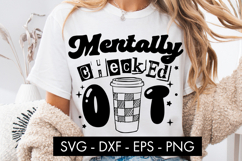 Mentally Checked Out SVG Product Image 1