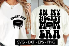 In My Hockey Mom Era SVG Cut File PNG Product Image 1