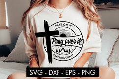 Pray On It Pray Over It Pray Through It SVG Cut File PNG Product Image 1
