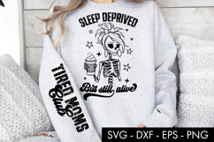Sleep Deprived But Still Alive SVG Tired Moms Club Product Image 2