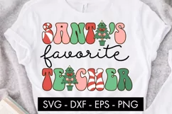 Santa's Favorite Teacher SVG Cut File PNG Product Image 2