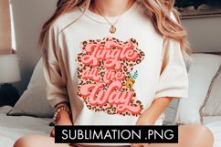 Jingle All The Way Sublimation PNG Product Image 1