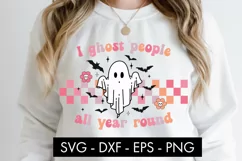 I Ghost People All Year Round SVG Cut File PNG Sublimation Product Image 2