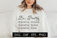 Be Pretty Strong Brave Kind SVG PNG Cut file Product Image 1