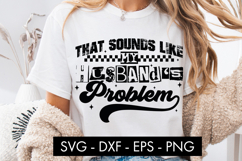 That Sounds Like My Husband’s Problem SVG Product Image 2