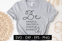 Be Mindful Grateful Positive And Kind SVG Cut File PNG Product Image 2