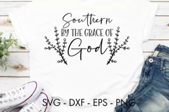 Southern by the grace of God SVG Cut file Sublimation Product Image 2