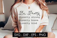 Be Pretty Strong Brave Kind SVG PNG Cut file Product Image 2