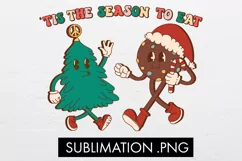 Tis The Season To Eat Sublimation PNG Product Image 1