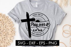 Pray On It Pray Over It Pray Through It SVG Cut File PNG Product Image 2