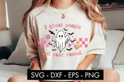 I Ghost People All Year Round SVG Cut File PNG Sublimation Product Image 3