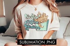 Curlies Before Girlies Valentine's Day PNG Sublimation Product Image 3