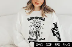 Sleep Deprived But Still Alive SVG Tired Moms Club Product Image 3